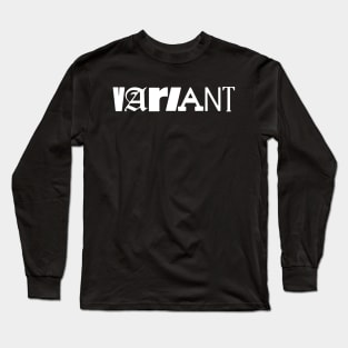 Variant Long Sleeve T-Shirt